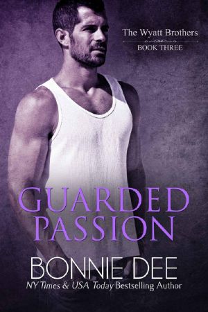 [Wyatt Brothers 03] • Guarded Passion